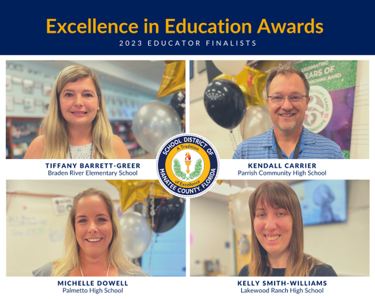 This graphic shows the finalist for Manatee County’s educator of the year. Top left to right: Tiffany Barrett-Greer and Kendall Carrier; bottom left to right: Michelle Dowell and Kelly Smith-Williams