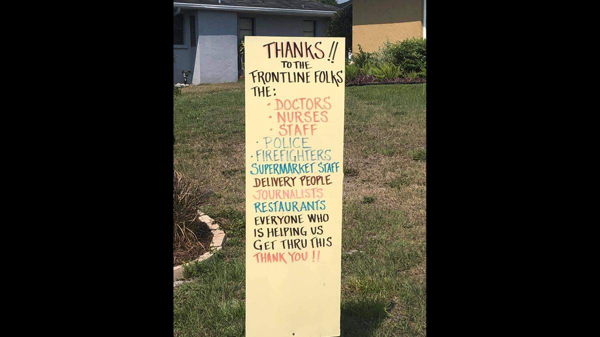 A sign in front of Northwest Bradenton home expresses thanks for medical personnel, first responders and others playing key roles in the response to the COVID-19 pandemic.