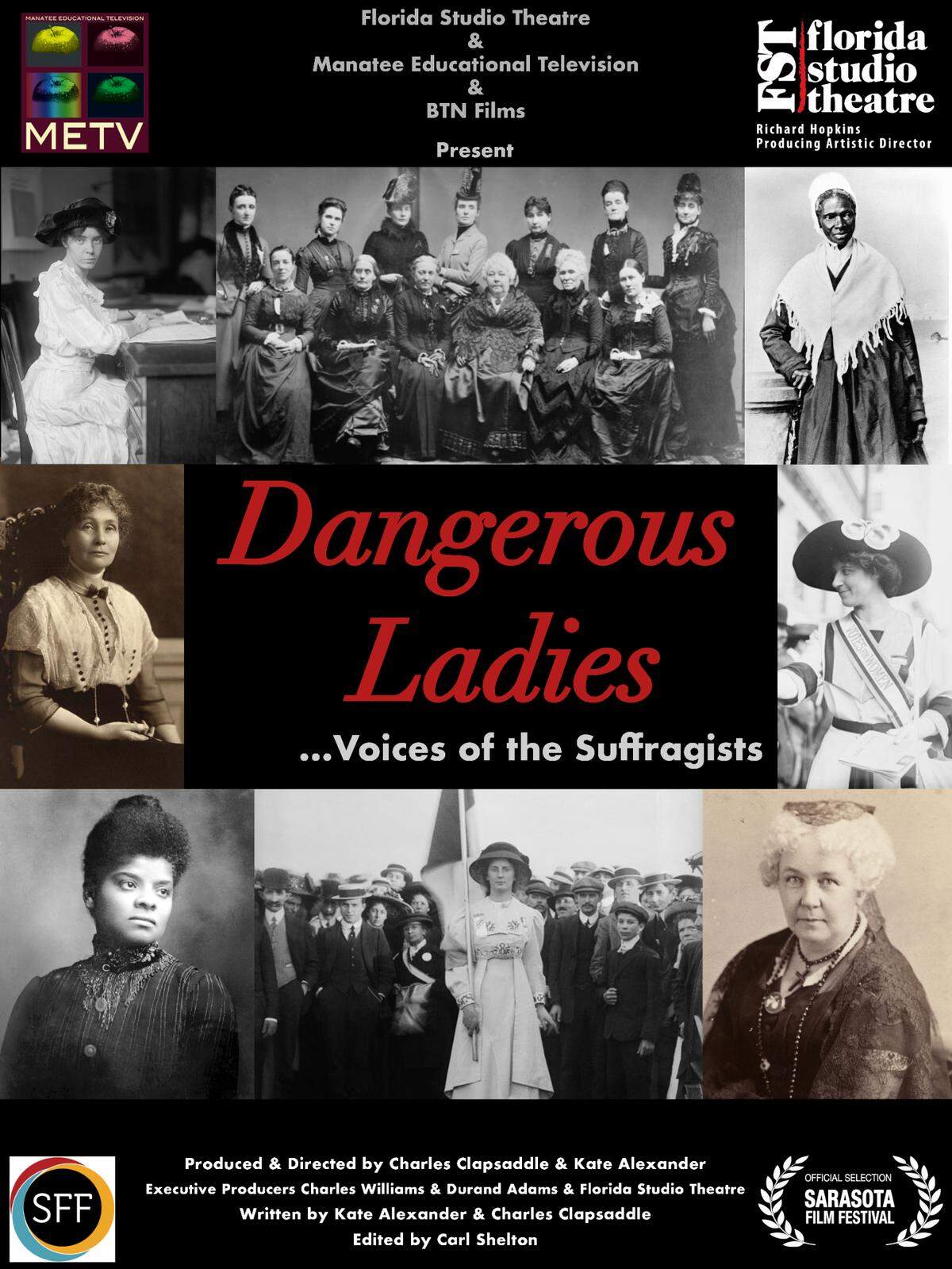 The poster for “Dangerous Ladies: Voices of the Suffragists” is shown above.