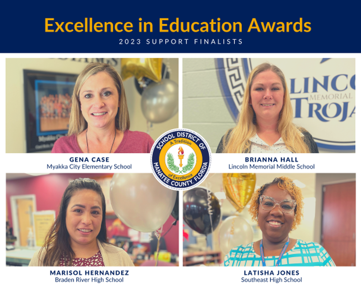 This graphic shows the finalist for Manatee County’s support staff of the year. Top left to right:Gena Case and Brianna Hall; bottom left to right: Marisol Hernandez and Latisha Jones.
